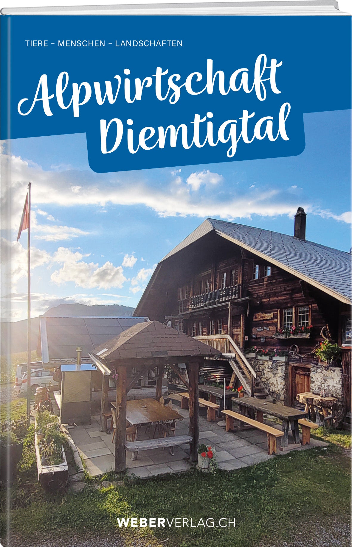 Naturpark Diemtigtal in Zusammenarbeit mit dem Weber Verlag  | Alpwirtschaft Diemtigtal