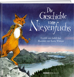 Judith Josi; Karin Widmer | Die Geschichte vom Niesenfuchs