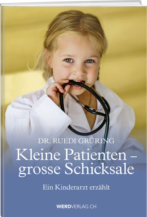 Ruedi Grüring | Kleine Patienten – grosse Schicksale