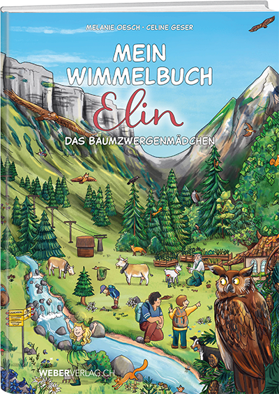 Celine Geser; Melanie Oesch | Mein Wimmelbuch Elin