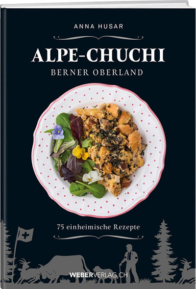 Anna Husar | Alpe-Chuchi Berner Oberland