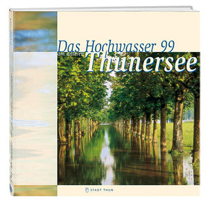 Das Hochwasser 99